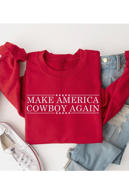 MAKE AMERICA COWBOY AGAIN FLEECE SWEATSHIRT