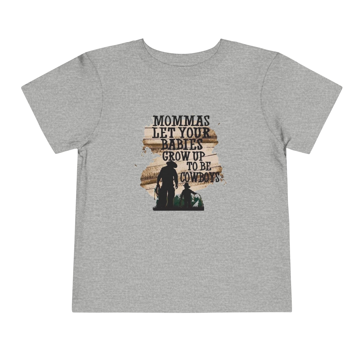 Mommas Let Your Babies Grow Up To Be Cowboys Boys Toddler Short Sleeve Tee - Kids