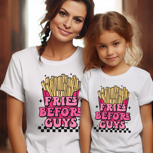 Fries Before Guys ADULT Tee- Mommy & Me